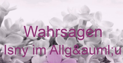 Wahrsagen Isny im Allgäu | Top-Experten für Kartenlegen, Wahrsagen, Hellsehen, Zukunftsdeutung. Wahrsagen Isny im Allgäu | Top-Experten für Kartenlegen, Wahrsagen, Hellsehen, Zukunftsdeutung.